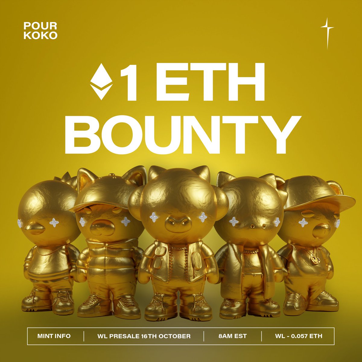 We've placed a bounty on the 5 RAREST characters in the Pour Koko Collection...

Mint any GOLD character for your opportunity to claim the 1 ETH reward.

Will you hold, or claim the bounty? 💰