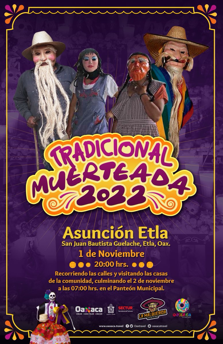 Tradicional Muerteada 2022, Asunción Etla, San Juan Bautista Guelache, #Oaxaca. 1 de noviembre, 20:00 hrs. #TwitterOax #México #Turismo @TeInvitoaOaxaca #OaxacaLoTieneTodo