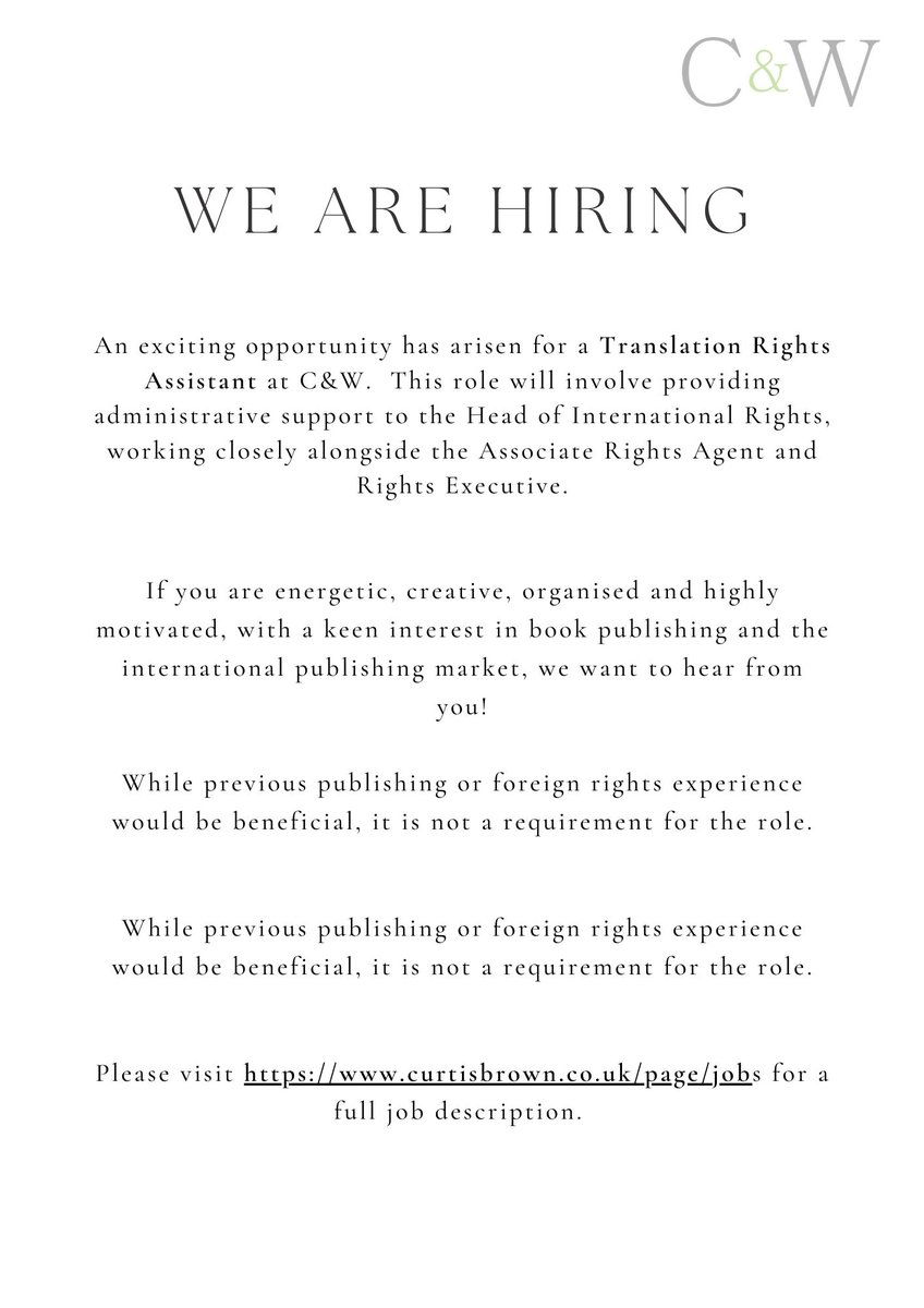 📚Some more news from C&amp;W HQ - we are hiring! We're on the lookout for a fantastic new Translation Rights Assistant. More info below and at curtisbrown.co.uk/page/jobs 📚