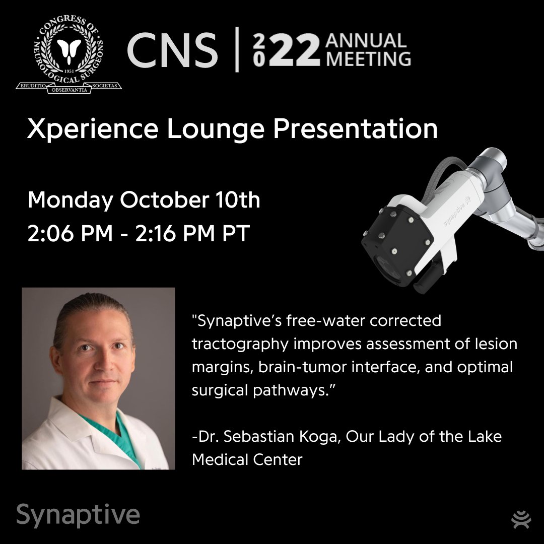 SynaptiveMed's tweet photo. Visit #SynaptiveMedical & Dr. Sebastian Koga, MD, FAANS, today in the Xperience Lounge at CNS at 2 p.m. Learn more about his utilization of the #FreeWaterCorrection feature for #ModusPlan and its impact on the use of #tractography for surgical planning. #CNS2022 https://t.co/vZBmuNWOhu