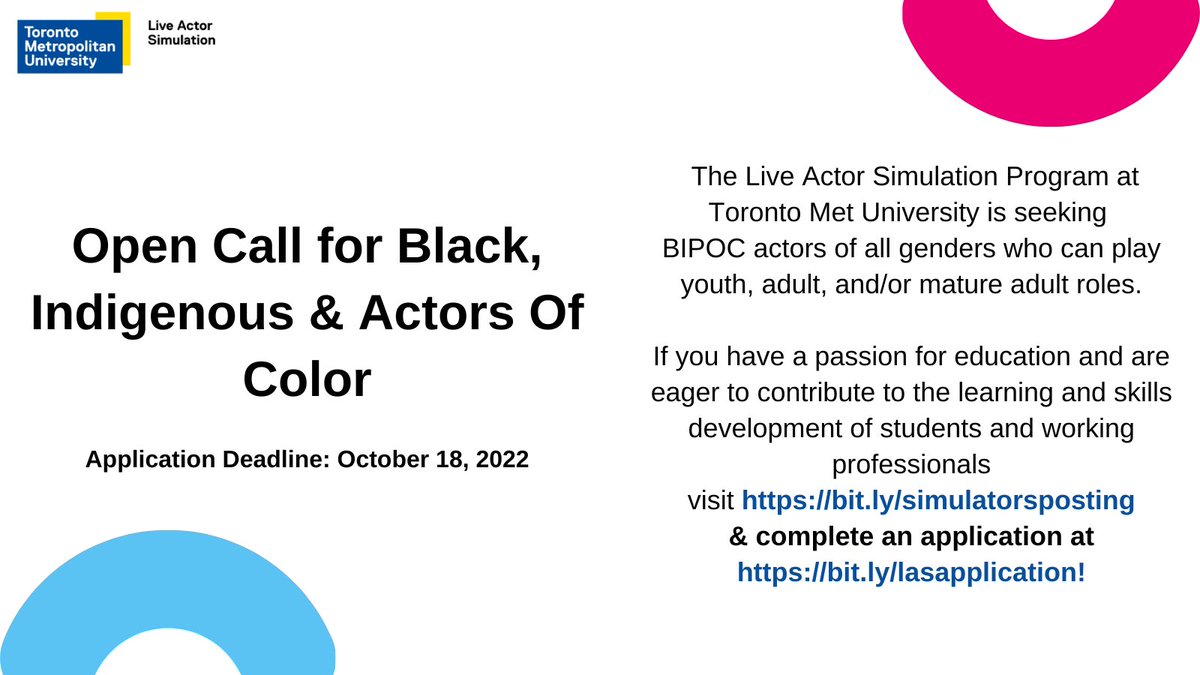 The Live Actor Simulation Program at
Toronto Met University is seeking
BIPOC actors of all genders who can play
youth, adult, and/or mature adult roles.
For more information please visit bit.ly/simulatorspost…
&amp; complete an application at
bit.ly/lasapplication!
