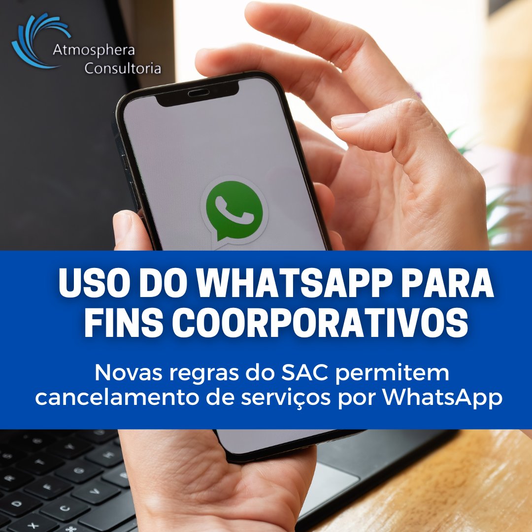 Novas regras do SAC permitem cancelamento de serviço por WhatsApp