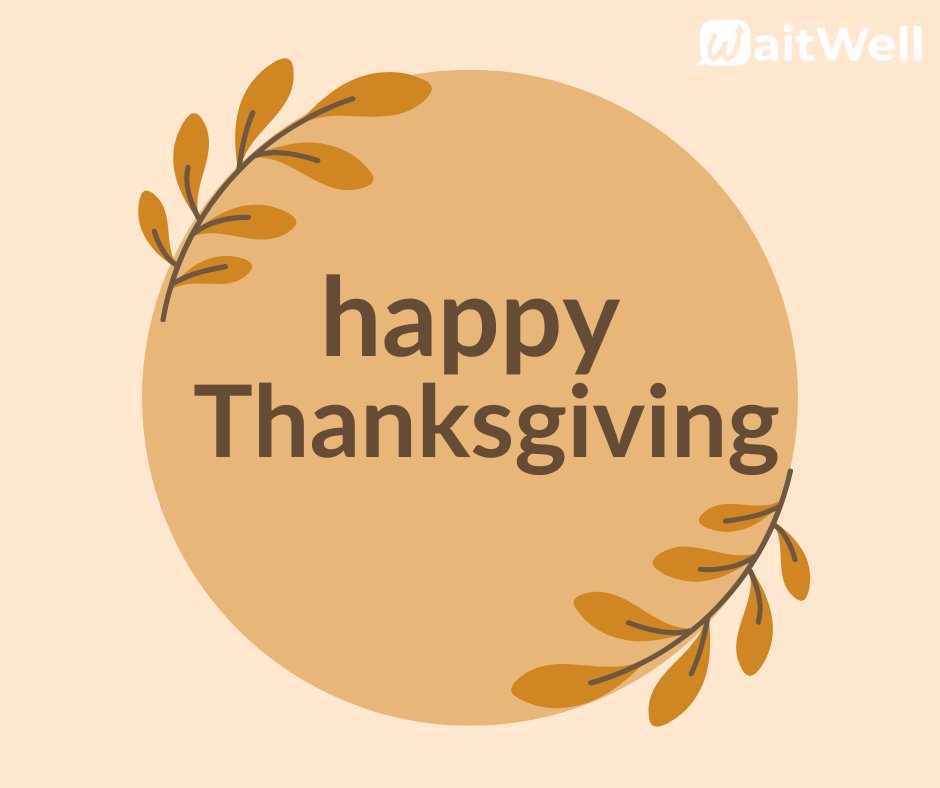 WaitWell2's tweet image. HAPPY THANKSGIVING from the team at WaitWell. We are so thankful for all of our amazing clients, investors, team members and the growing tech space in Calgary. #techstartup #techyyc #happythanksgiving