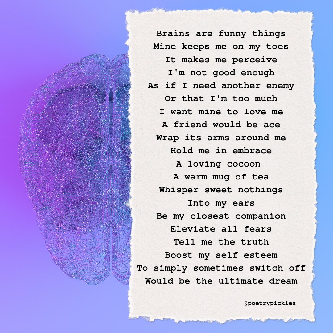 179. Take Care of Your Brain.

#poetry #poet #poem #WorldMentalHealthDay2022 #WorldMentalHealthDay #lookafteryourbrain #writer  #mentalhealth #wellbeing #poetrycommunity #dailypoem