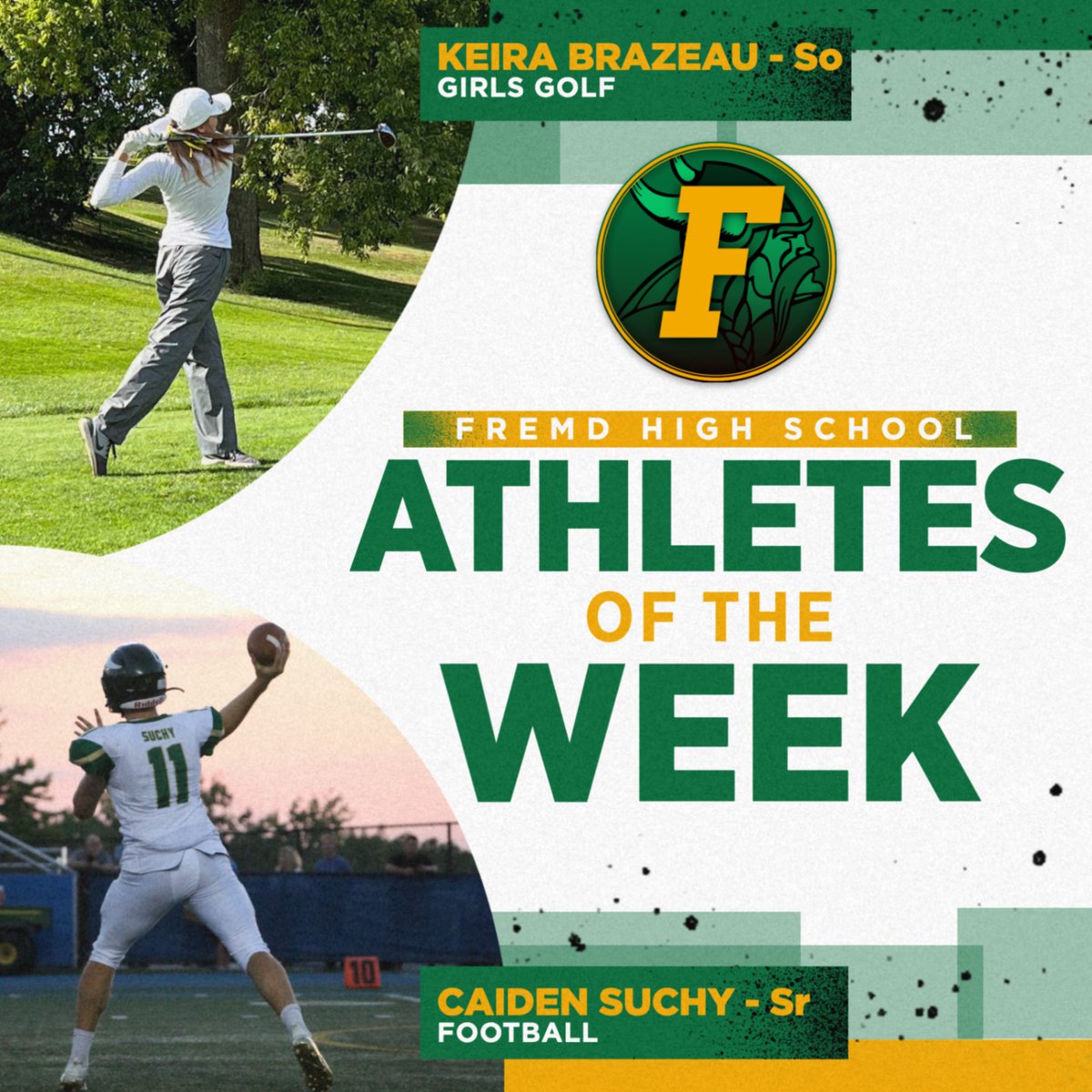 FremdAthletics's tweet photo. 🚨Viking Nation - Athletes of the Week🚨 For the week of Oct. 3rd,  Keira Brazeau (So -Golf) and Caiden Suchy (Sr-Football) have been selected as the @FremdVikings athletes of the week!

#LeaveALegacy #FHSSpirit https://t.co/lv3qmXF3BH