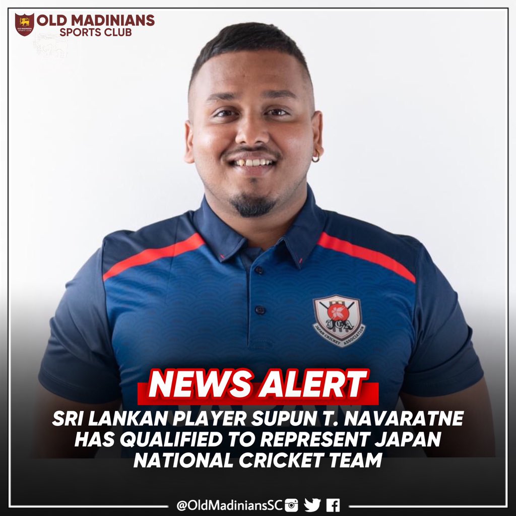 OldMadiniansSC's tweet photo. Sri Lankan player Supun T.  Navaratne has qualified to represent the Japanese team. Supun represents the Japan team as a wicket keeper and a right-handed batsman. He is an alumnus of the 2011 batch of Thurstan College, Colombo. https://t.co/eamF9paWmb