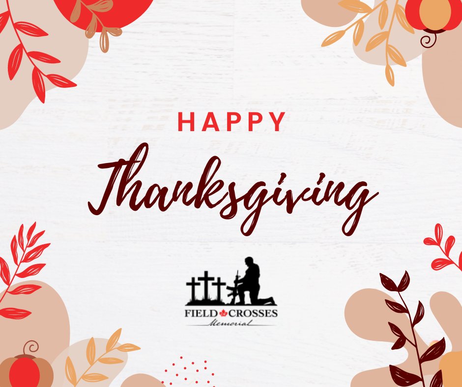 Thanksgiving is the time to be thankful, a time to remember and to embrace all those who enrich our lives

From all of us at The Field of Crosses, Happy Thanksgiving Day to you and yours!