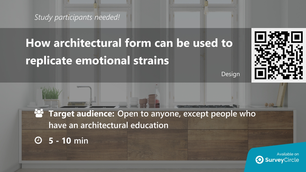 daily_research's tweet image. Participants needed for online survey!

Topic: &quot;How architectural form can be used to replicate emotional strains&quot; surveycircle.com/2RK82T/ via @SurveyCircle

#ArchitecturalForm #EmotiveArchitecture #design #ImmersiveArchitecture #survey #surveycircle