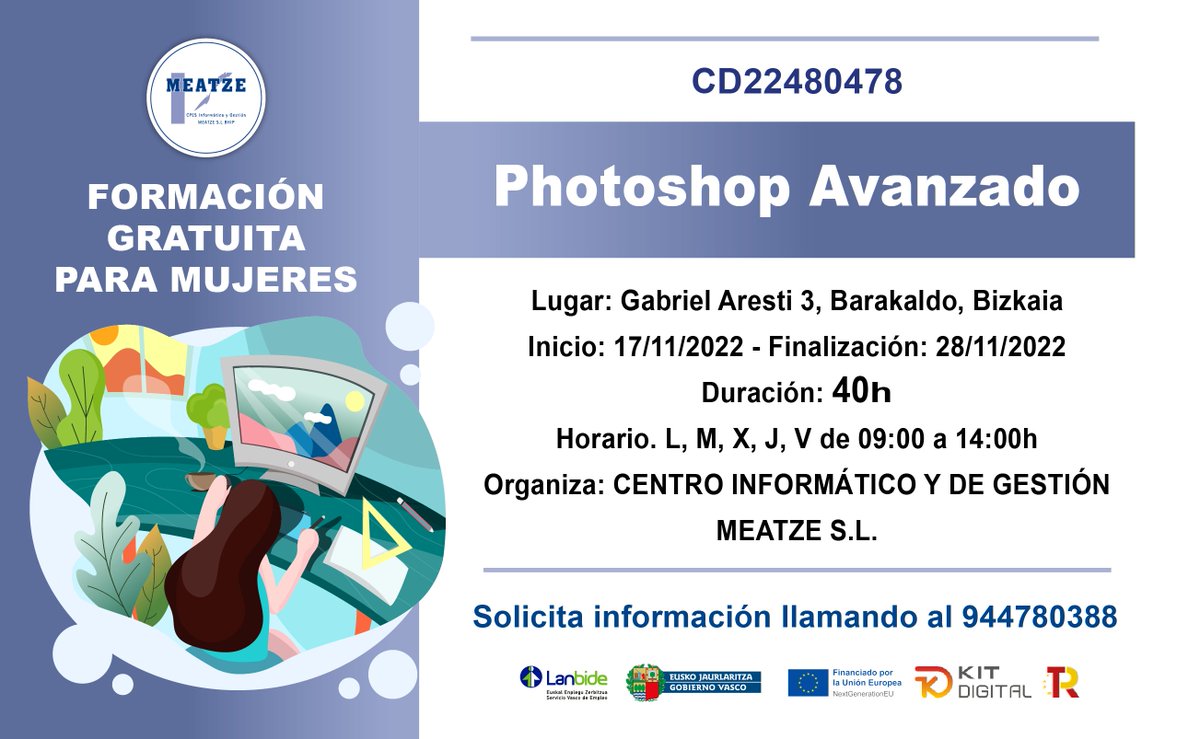meatze's tweet photo. Nuevos cursos en el centro de enseñanzas profesionales Meatze en Barakaldo.
En este enlace podrás informarte sobre el contenido del curso así como realizar la preinscripción https://t.co/TWDYshh8h5...
Solicita más información llamando al 944780388
#formaciondigital #Photoshop https://t.co/I75RRtedpk