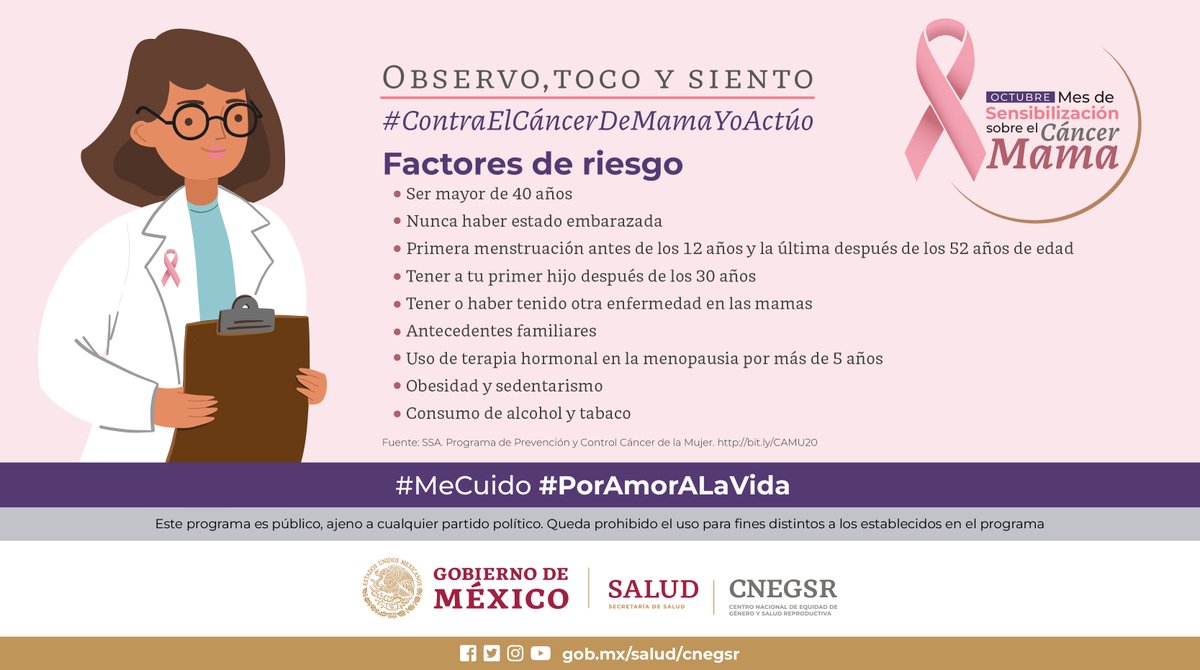 SSalud_mx's tweet photo. Octubre I Mes de la Sensibilización sobre el #CáncerDeMama

Este es el tipo de cáncer más frecuente y la causa más común de muerte por cáncer en mujeres a nivel mundial.

Conoce los factores de riesgo más comunes👇🏼

Observo 🧐 Toco 🖐🏼 Siento 🤲🏼

#ContraElCáncerDeMamaYoActúo https://t.co/30IUtBp8a6