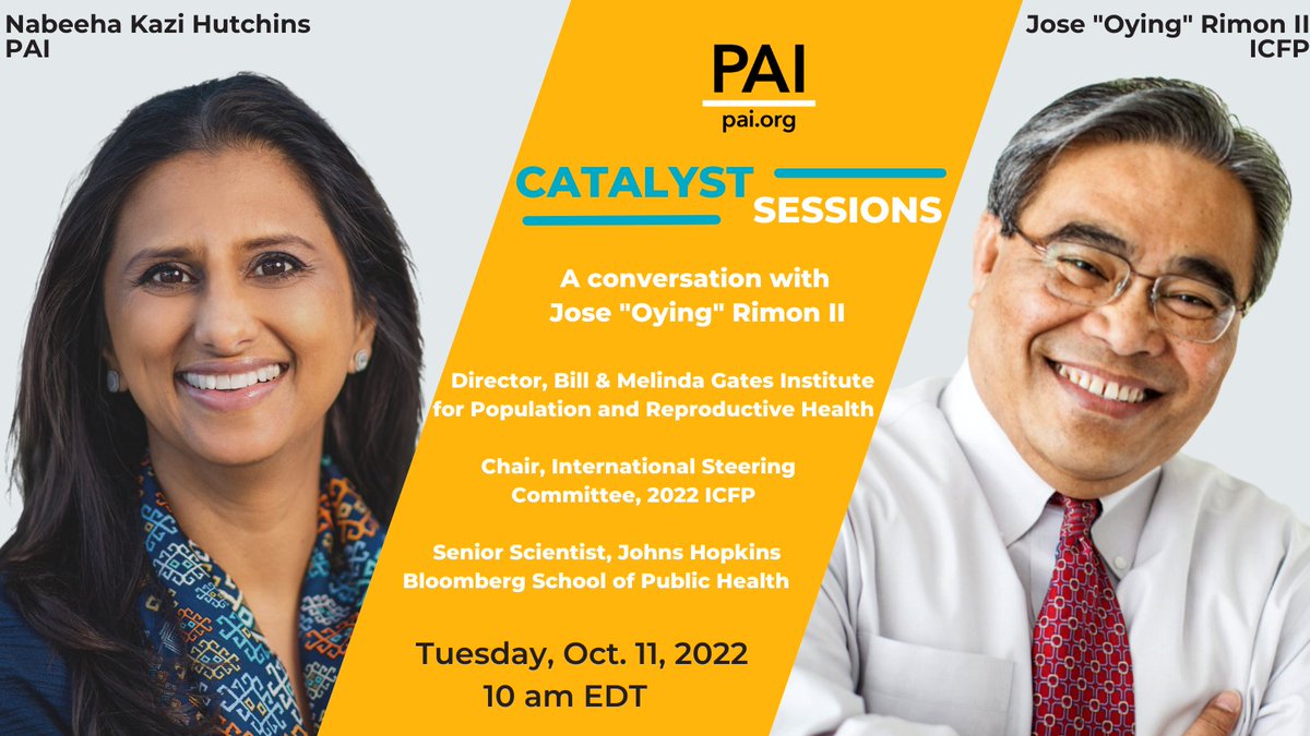 pai_org's tweet photo. ICYMI: Our next #CatalystSession will take place on Tues, 10/11 at 10 am EDT! Tune in for a convo between PAI President & CEO @nabeehakazi & @OyingRimon, chair of the International Steering Committee @ICFP2022 & director of @GatesJH at @JohnsHopkinsSPH: https://t.co/alwDzlZg80 https://t.co/Ult0DSvNge
