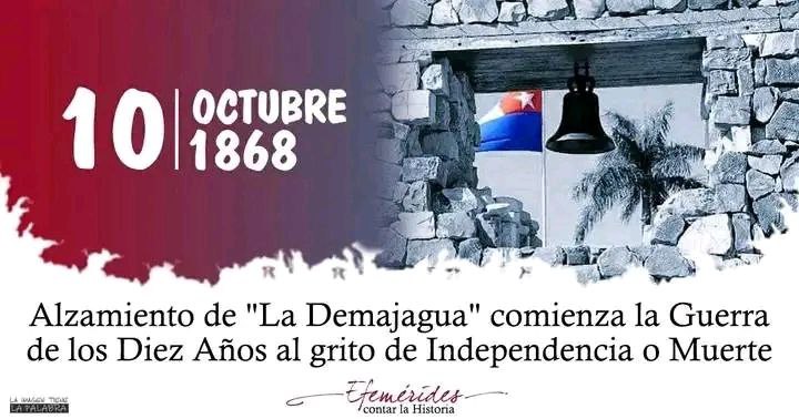 El 10 de octubre para #Cuba es una fecha que marca el inicio de nuestras guerras de independencia. Siempre en busca de nuestra soberanía nacional. #TenemosMemoria #MejorSinBloqueo