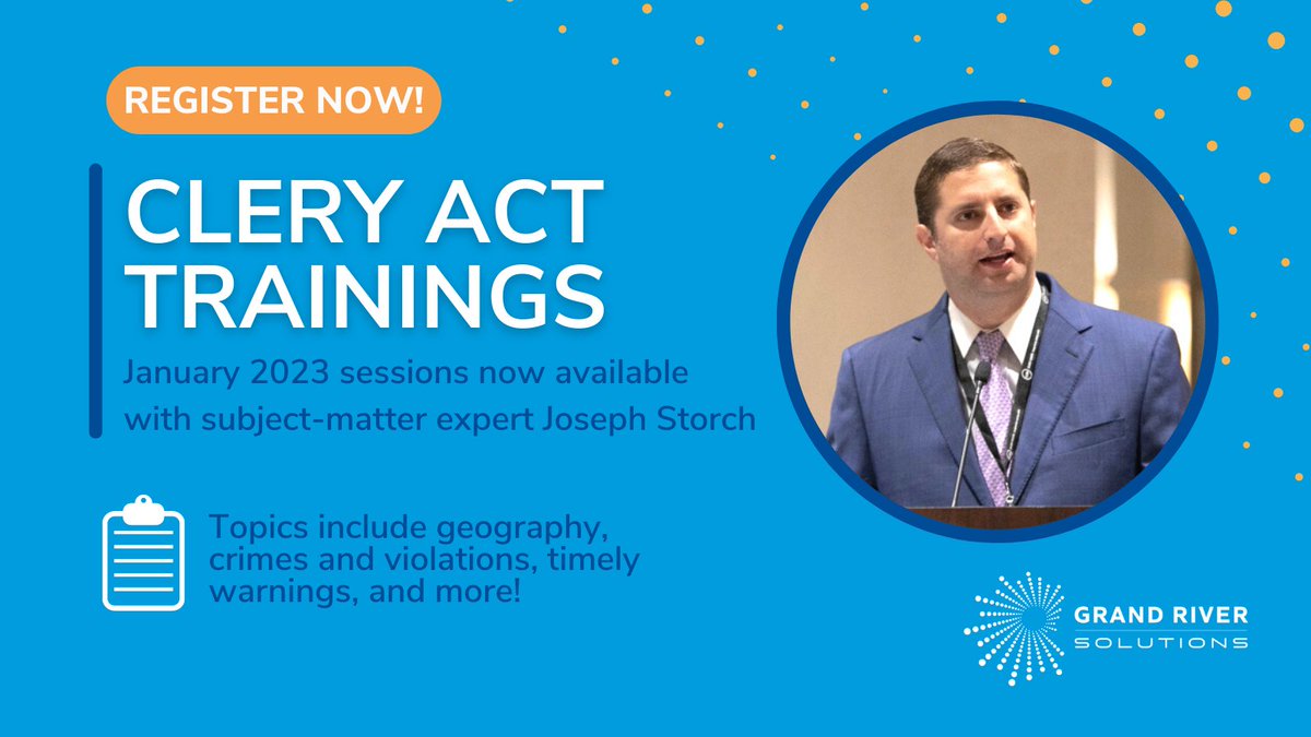 Now that the #Clery #ASR deadline has passed, get a head start on #CleryAct training by signing up for our upcoming course featuring resident Clery expert <a href="/JosephStorchNY/">Joseph Storch</a>! Register for the full eight-hour course or for individual sessions. #VAWA grandriversolutions.com/clery-act-trai…