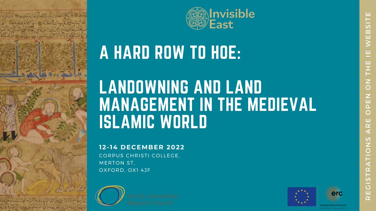 invisible_east's tweet photo. #CONFERENCE | @invisible_east is delighted to announce its conference #Landowning and #Land #Management in the #Medieval #Islamic World.
Registrations are open: https://t.co/Mpwsoz0Wgm
We look forward to welcoming you!
📆 12-14 December 2022
👉 Corpus Christi College, Oxford https://t.co/ittVCWXs2d
