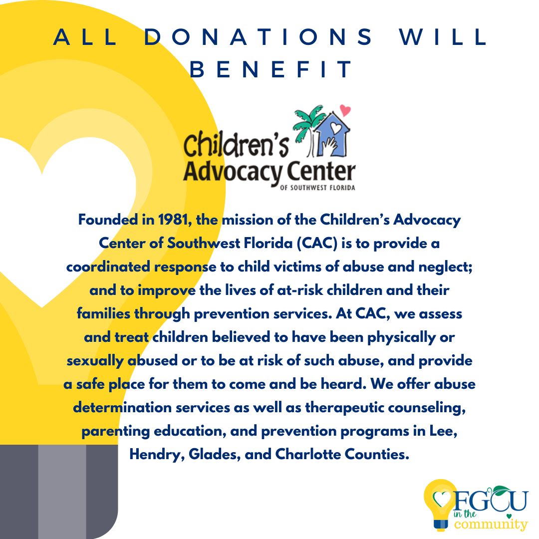 This month we are accepting donations
for the Children's Advocacy Center of Southwest
Florida. You can find donation jars at all dining
locations💛