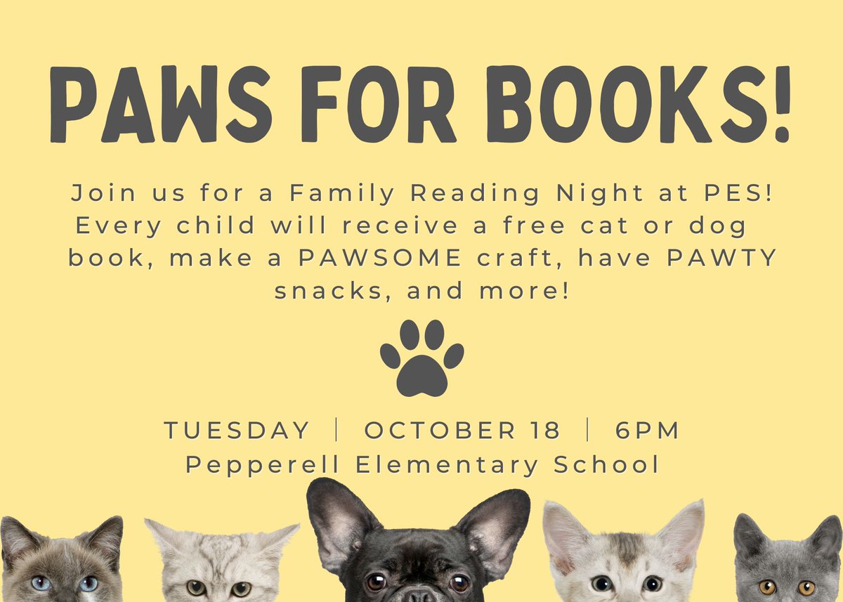 We are excited to host an in-person Family Reading Night on Tuesday, October 18th at 6pm! Join us for Paws for Books! Whether you are a cat person or a dog person, you will have a PAWsome time guaranteed! #pawsforbooks #pesleads
