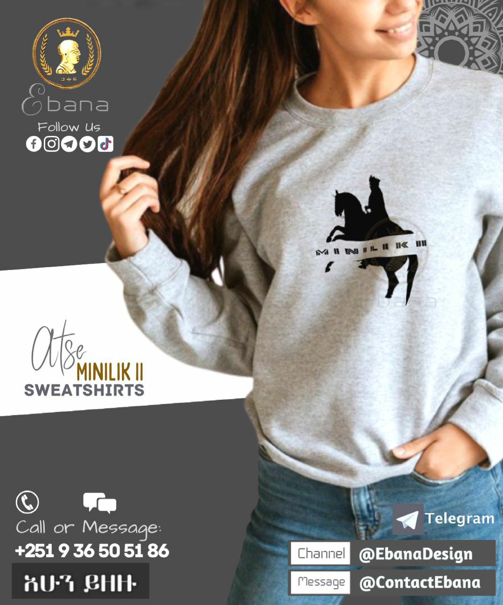 💂🏾‍♂️ • ም • ኒ • ል • ክ •  𝕀 𝕀 👑 ሹራቦች 🧥
    💯 𝘍𝘶𝘭𝘭 𝘚𝘭𝘦𝘦𝘷𝘦 𝘚𝘸𝘦𝘢𝘵𝘴𝘩𝘪𝘳𝘵𝘴 💯
            👑 🅔🅑🅐🅝🅐 👑

🏛️ Order <a href="/EbanaDesigns/">Ebana 👑</a> 👑 Wears
አሁኑኑ ደውለው/ሜሴጅ አድርገው ይዘዙ!
Call: 📞 +251 9 36 50 51 86
#Ebana #Ethiopia #AddisAbaba