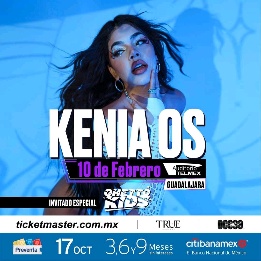 Kenia Os regresa a Guadalajara el 10 de Febrero al Auditorio Telmex.

La preventa de boletos será el 17 de Octubre