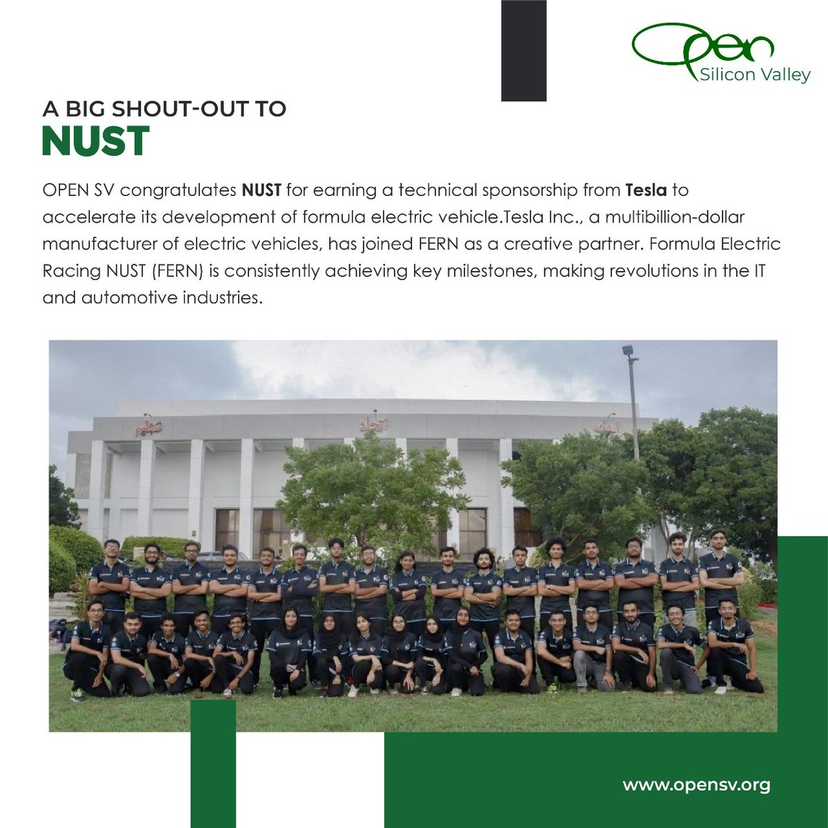 opensv's tweet photo. OPEN SV congratulates NUST for earning a technical sponsorship from Tesla to accelerate its development of formula electric vehicle.

Tesla Inc., a multibillion-dollar manufacturer of electric vehicles, has joined FERN as a creative partner. 
#opensv #DefiningFutures #techdestina https://t.co/SEu5lkuPHL