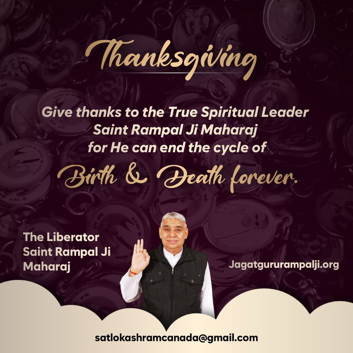 Thanksgiving
Give thanks to the Lord, for He is here in the form of True Spiritual Leader Saint Rampal Ji Maharaj to end all the pain and suffering. He will bring peace and Golden age on earth.

#SaintRampalJi