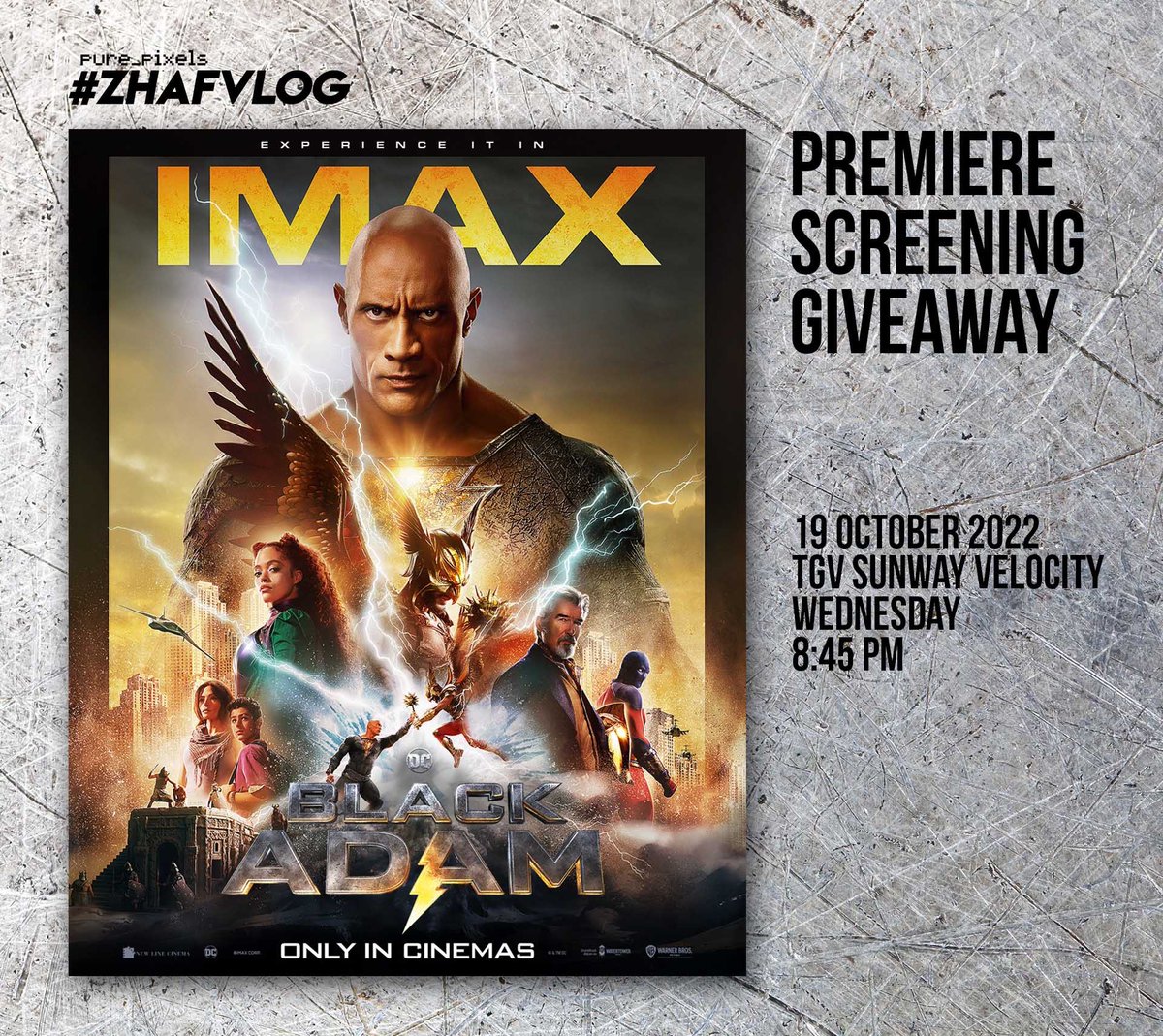 purestpixels's tweet photo. BLACK ADAM- Premiere Tickets Giveaway!
https://t.co/Wwf4so8uQa

#ZHAFVLOG #MulutPuakaGiveaway #MulutPuakaPremiere #BlackAdamMY https://t.co/xdkfACiFHl