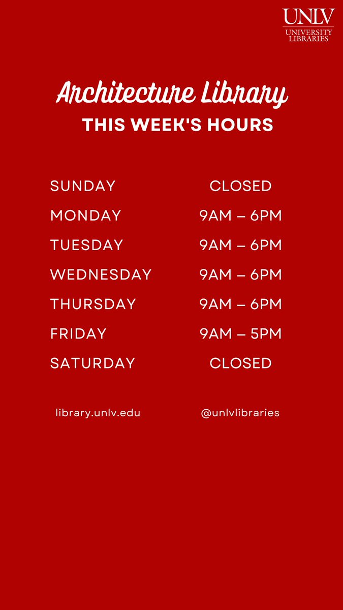 unlvlibraries's tweet photo. This week's opening hours at the #MusicLibrary, #ArchitectureLibrary, #MedicalLibrary, and #TDRL. https://t.co/6NVkppSBV0
