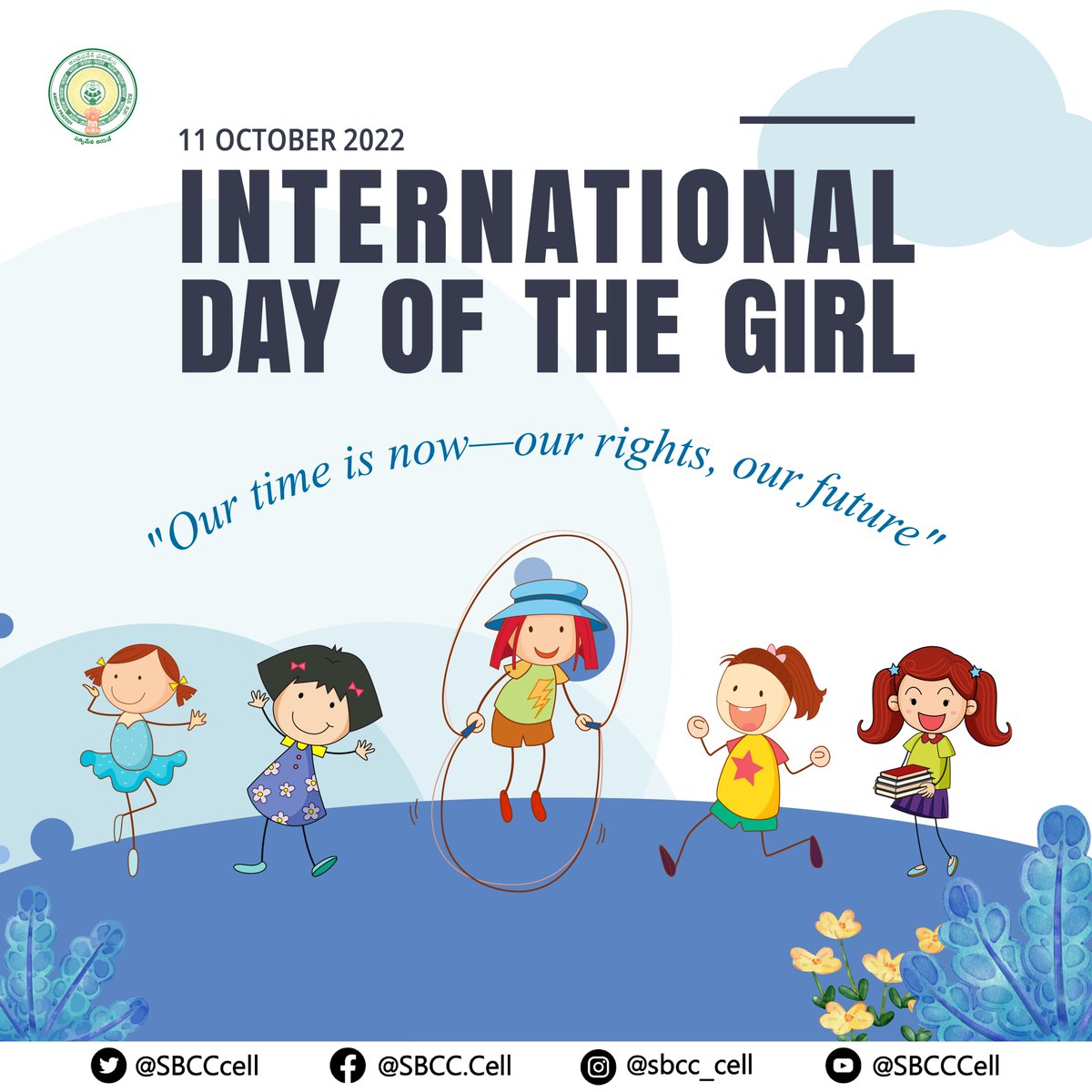 SBCCcell's tweet photo. అంతర్జాతీయ బాలికల దినోత్సవం 2022
#IDG2022 థీమ్: "ఇప్పుడు మన సమయం - మన హక్కులు, మన భవిష్యత్తు"

#DayOfTheGirl 
@MinistryWCD @WCDAndhra https://t.co/4NSlNaoa0l