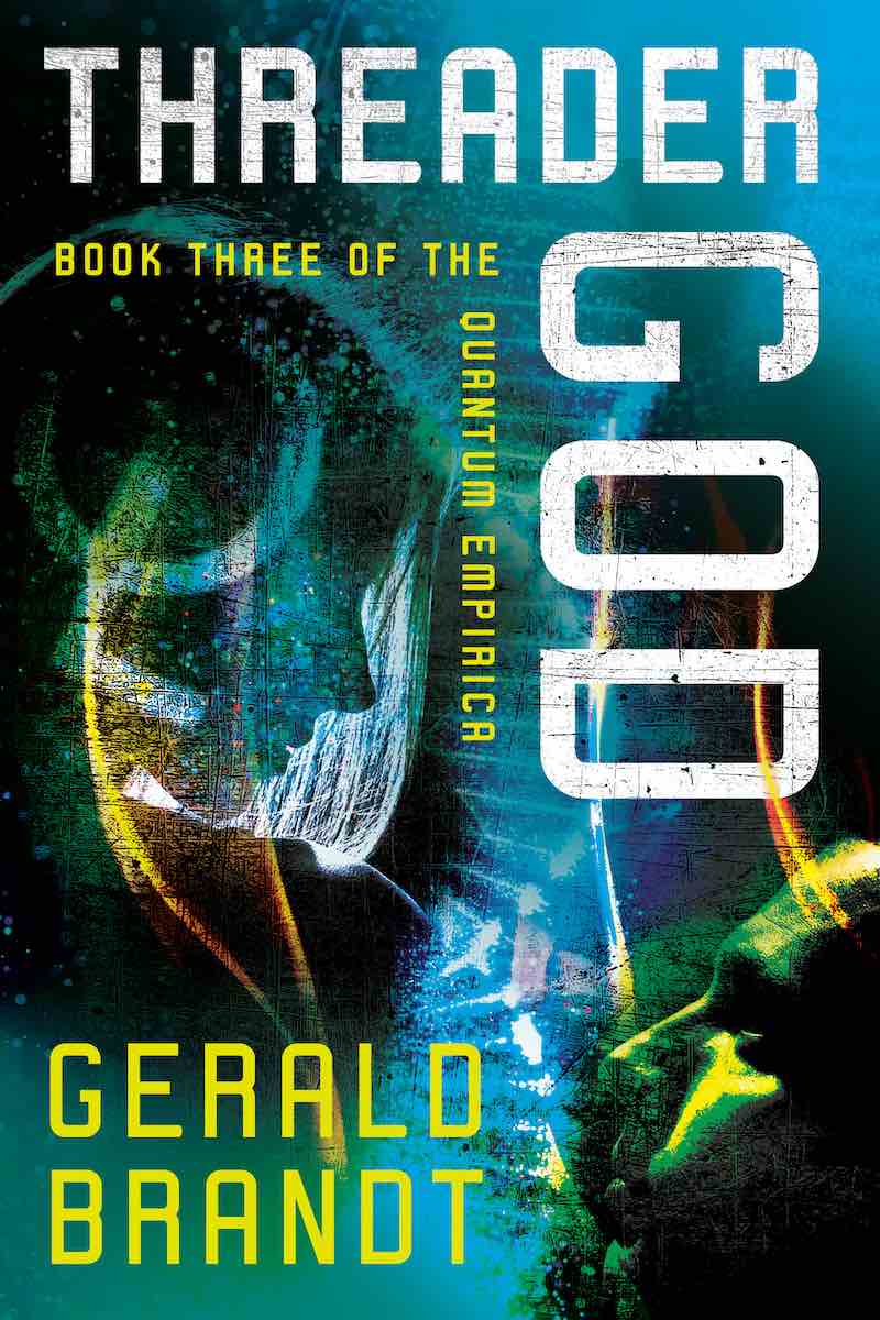 With 'Threader God,' writer Gerald Brandt is concluding his 'Quantum Empiricia' trilogy. In this Q&A, Brandt discusses what inspired and influenced the final installment of this #SciFi #ScienceFantasy saga. paulsemel.com/exclusive-inte… 📖⚛ . . . . . . #BookTwitter #ScienceFiction