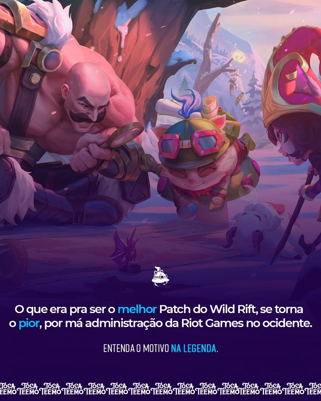 Toca do Teemo - Wild Rift