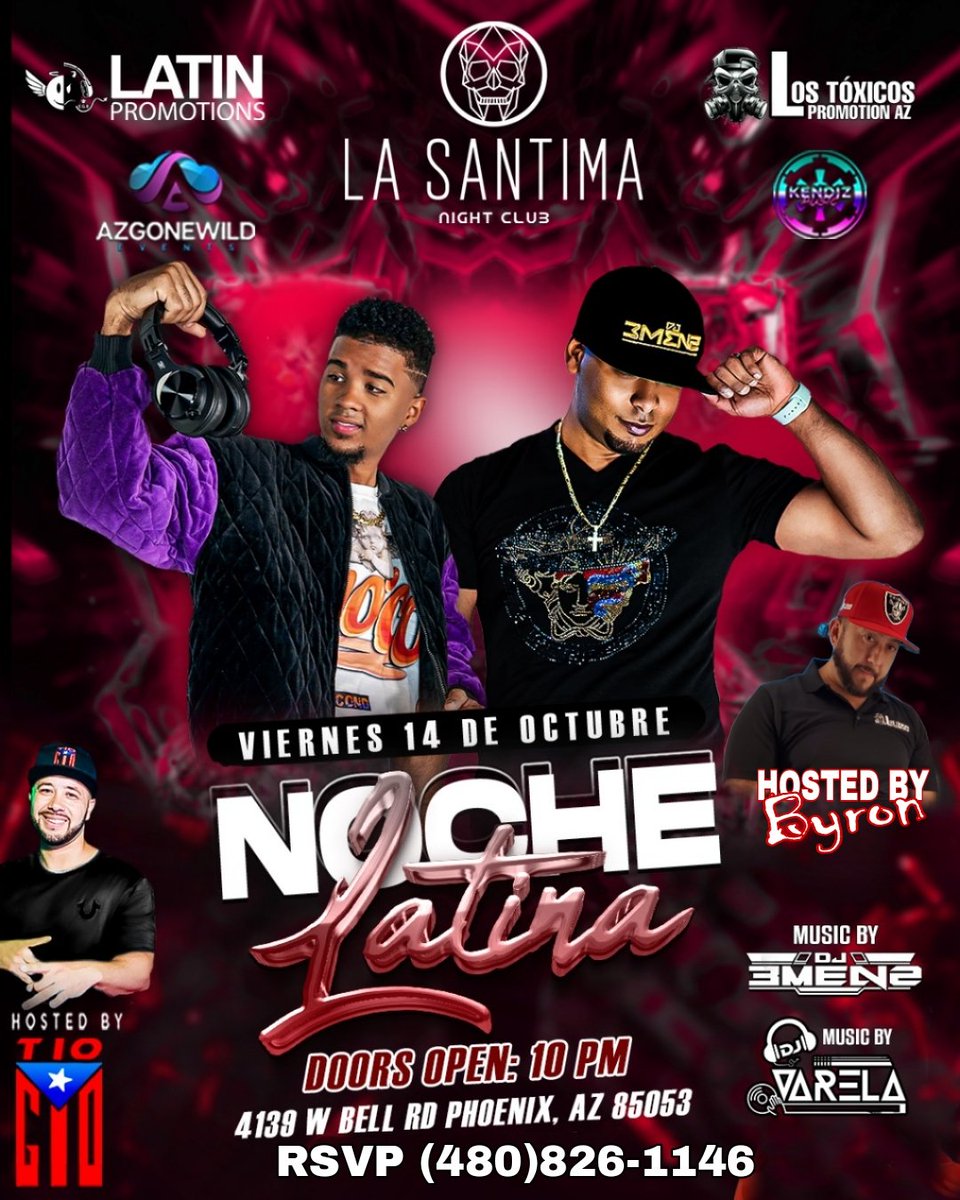 byron_catalan's tweet photo. La mejor noches latinas 
Friday Noche latina la santíma
Saturday Latin night Laboom discotec
Rsvp 480.826.1146
#fypシ #shared #me #Phoenix #Arizona #GOAT𓃵 https://t.co/VtufoI1uKw