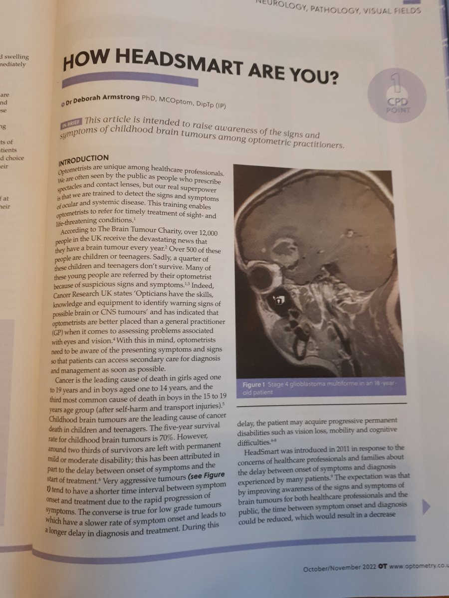 This CPD article was inspired by <a href="/shitscaredmum/">shitscaredmum</a>  and <a href="/BrainTumourOrg/">The Brain Tumour Charity</a> . Hoping that those who read <a href="/OptometryToday/">@OptometryToday</a> will be better able to spot signs and symptoms of brain tumours