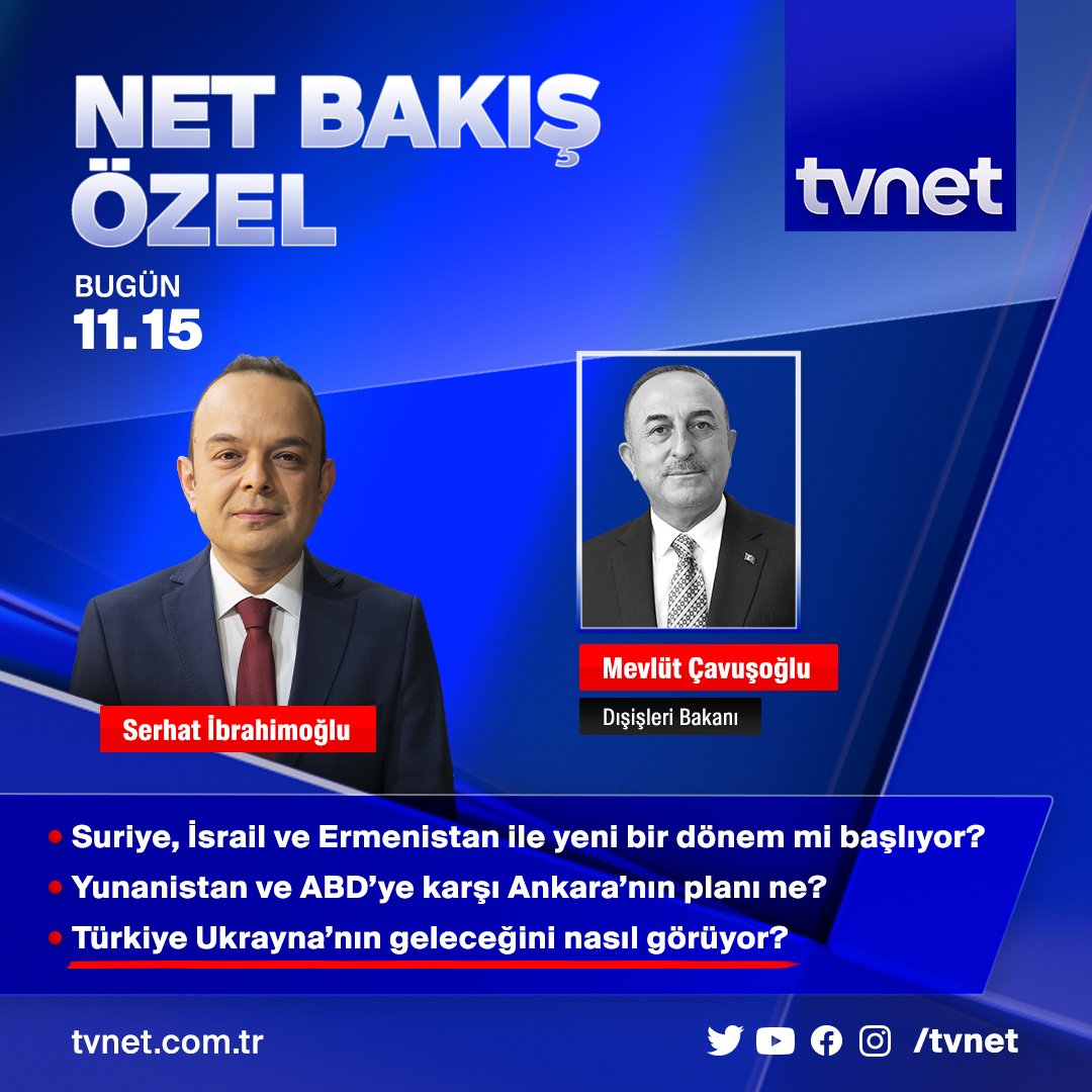 ◾Suriye, İsrail ve Ermenistan ile yeni bir dönem mi başlıyor? ◾Yunanistan ve ABD’ye karşı Ankara’nın planı ne? ◾Türkiye Ukrayna’nın geleceğini nasıl görüyor? 👉@serhatibrahim soruyor; Dışişleri Bakanı @MevlutCavusoglu cevaplıyor. #NetBakış Özel bugün 11:15'te #TVNET'te.