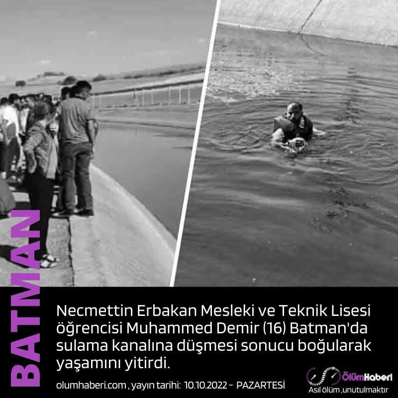 OlumHaberi's tweet photo. Muhammed Demir (16) Batman'da sulama kanalına düşmesi sonucu boğularak yaşamını yitirdi.
https://t.co/TjrDla27UG
#batman #bogulma #muhammeddemir #ogrenci https://t.co/gH4zFSfsnM