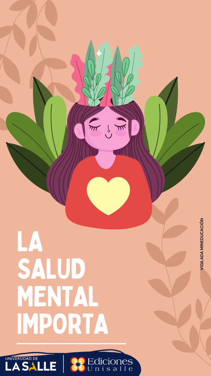 EdiUnisalle's tweet photo. ¡Protege tu salud mental y haz paz en tu interior! Recuerda que debes ser tu prioridad número uno✨🙌🏼. No estás sol@🧡. #SaludMental #edicionesunisalle #tuimportas https://t.co/FdCHatoeW4