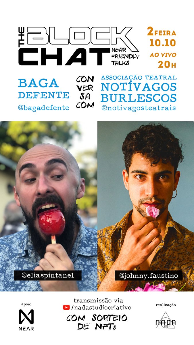 nadastudio_br's tweet photo. HOJE tem #TheBlockChat!
20h #aovivo
​​
@bagadefente conversa c/@JohnFaus7 e Elias Pintanel dos Notívagos Burlescos sobre arte, literatura &amp; teatro na #web3 e #metaverso 

assista, participe e concorra a #NFTs
https://t.co/cKSmTAubT8

#NFTCommunity #cryptoart #NEARProtocol https://t.co/eDKYm82FOR