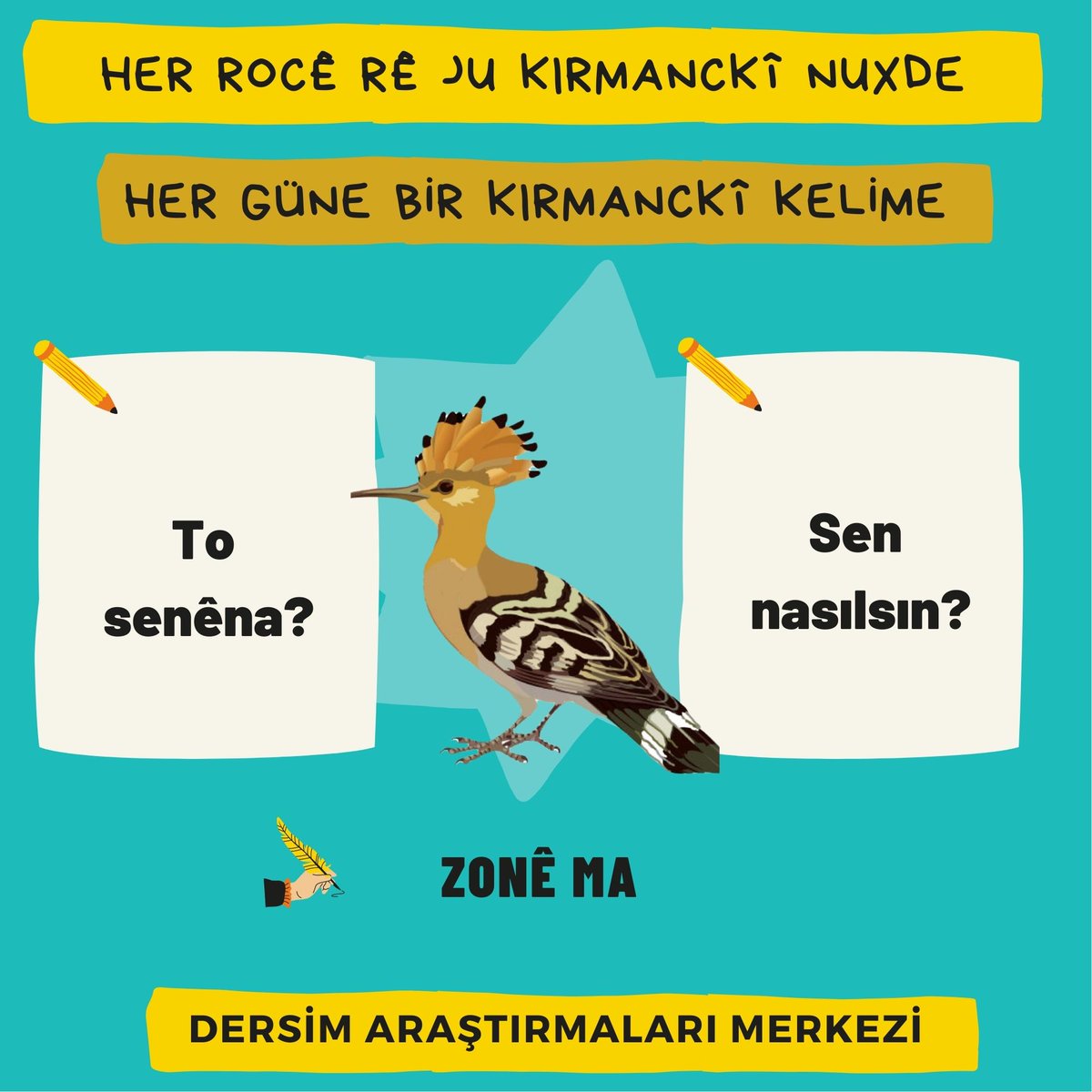 📌Dersim Araştırmaları Merkezi'nden Her Güne Bir Kırmancki Kelime. 👇 Bugünün Kelimesi