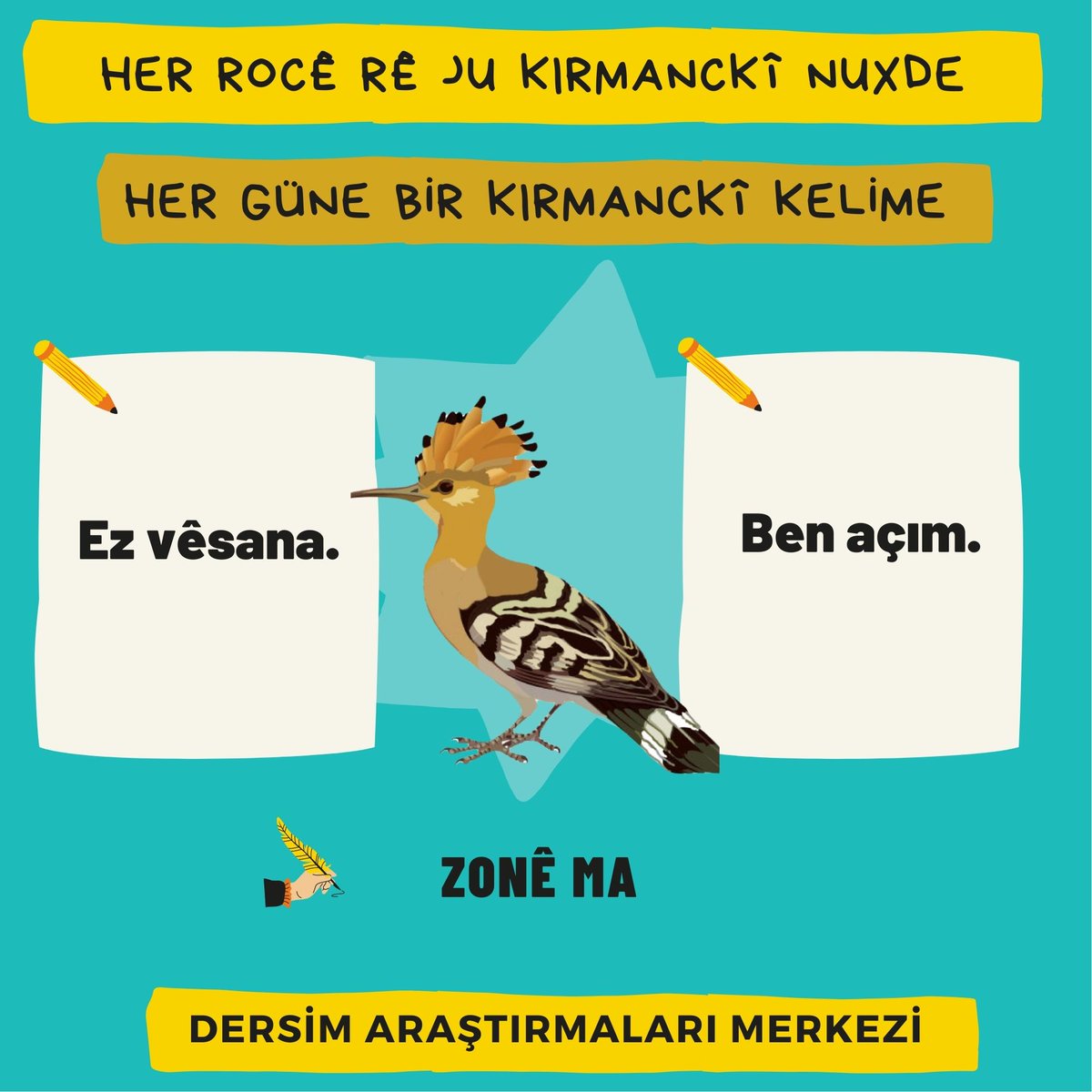 📌Dersim Araştırmaları Merkezi'nden Her Güne Bir Kırmancki Kelime. 👇 Bugünün Kelimesi