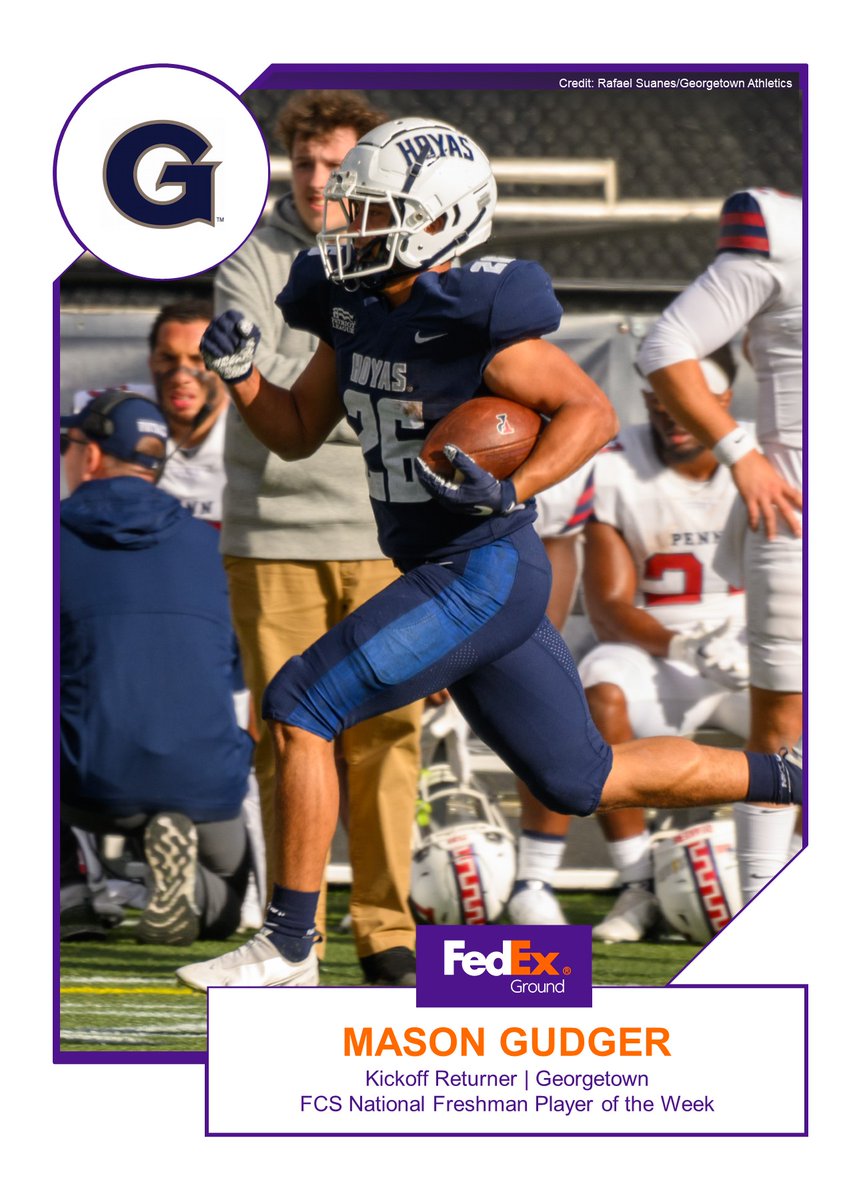 FedEx Ground FCS National Freshman Player of the Week
Congratulations to <a href="/HoyasFB/">Georgetown Football</a> KR <a href="/GudgerMason/">Mason Gudger</a>. 
 
Story: tinyurl.com/yw5m56hv
FedEx Ground: careers.fedex.com/ground?&src=co…