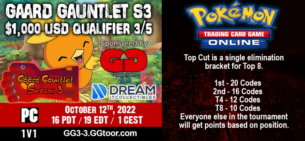 GGtoor's tweet photo. Gaard Gauntlet Season 3 continues October 12th! Join #GGtoor for this #PTCGO series to win codes and earn points towards a $1000 invitational! Visit https://t.co/4bnd14Zotk to sign up. https://t.co/DHNRhLc5N8