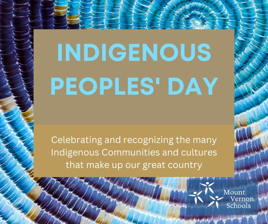 MVSchools's tweet photo. Indigenous Peoples' Day, a day to celebrate and recognize the many Indigenous Communities and cultures that make up our great country https://t.co/i1u76me7rs