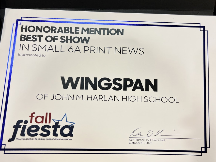 Harlan Hawk Media (@harlanhawkmedia) on Twitter photo WINGSPAN newspaper won an Honorable Mention in BEST OF SHOW at the annual Texas Association of Journalism Educators Fall Fiesta. Volume 5 issues were submitted for judging this weekend and prizes were awarded this morning at the conference ceremony.
<a href="/NISDHarlan/">Harlan High School</a> <a href="/HarlanPtsa/">Harlan PTSA</a> WINGSPAN newspaper won an Honorable Mention in BEST OF SHOW at the annual Texas Association of Journalism Educators Fall Fiesta. Volume 5 issues were submitted for judging this weekend and prizes were awarded this morning at the conference ceremony.
<a href="/NISDHarlan/">Harlan High School</a> <a href="/HarlanPtsa/">Harlan PTSA</a>