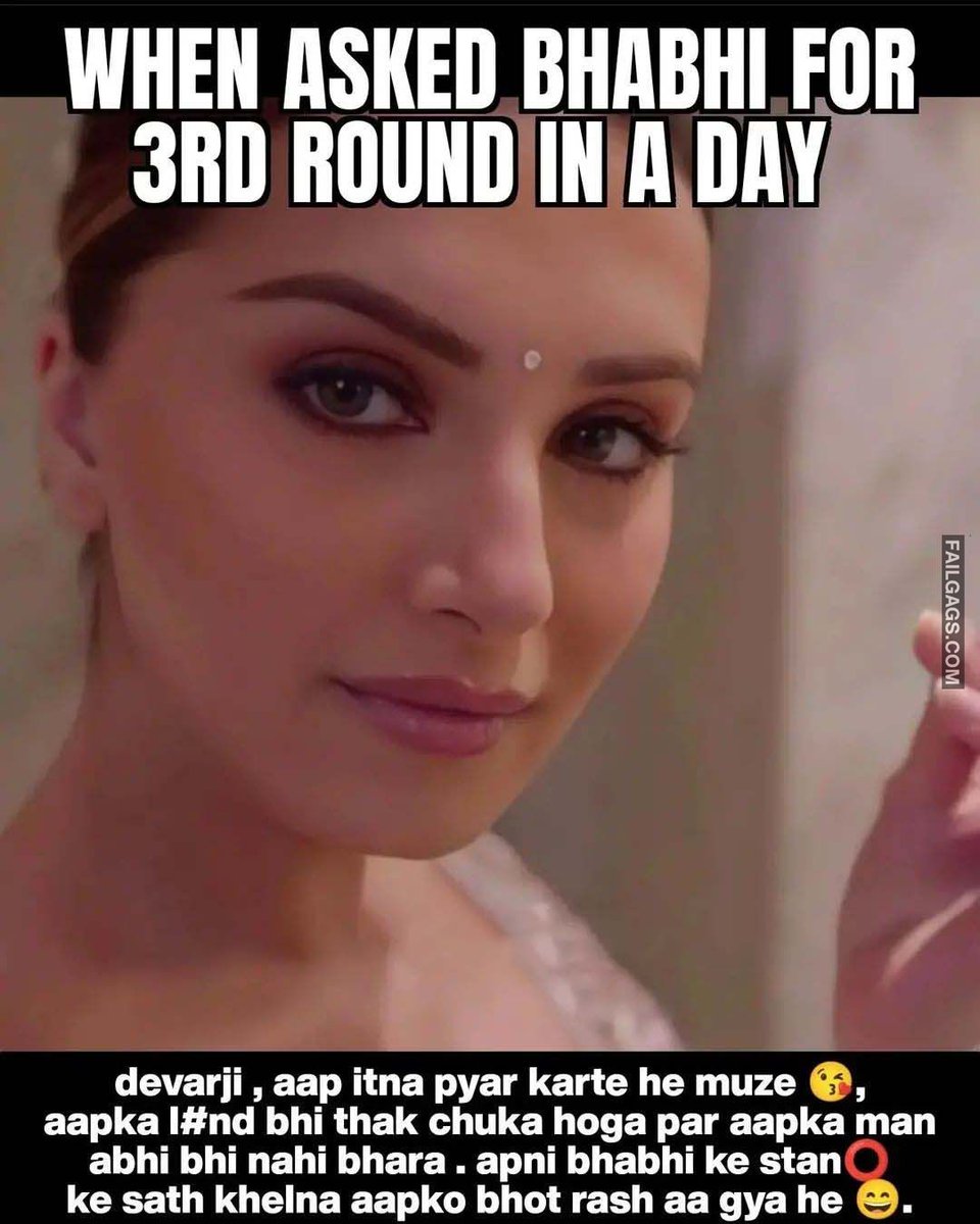 WHEN ASKED BHABHI FOR 3RD ROUND IN A DAY Adult Indian Memes #funny #memes  #comedy #fail #jokes #fun #fail #meme #hehe #lol, image size:960x1200