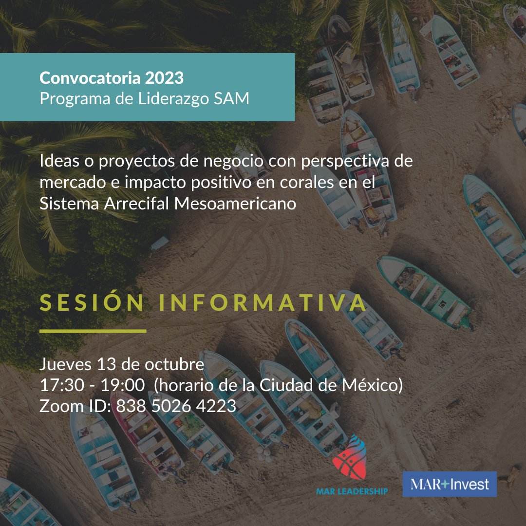 MARLeadership's tweet photo. Aprende todo sobre la Convocatoria del Programa de Liderazgo SAM 2023 en la sesión informativa este jueves 13 a las 17:30. 

👉Zoom: https://t.co/91gXX0UQL2 
👉Convocatoria inglés y español: https://t.co/gbhTmZN1vM https://t.co/uCCMXm2IVs