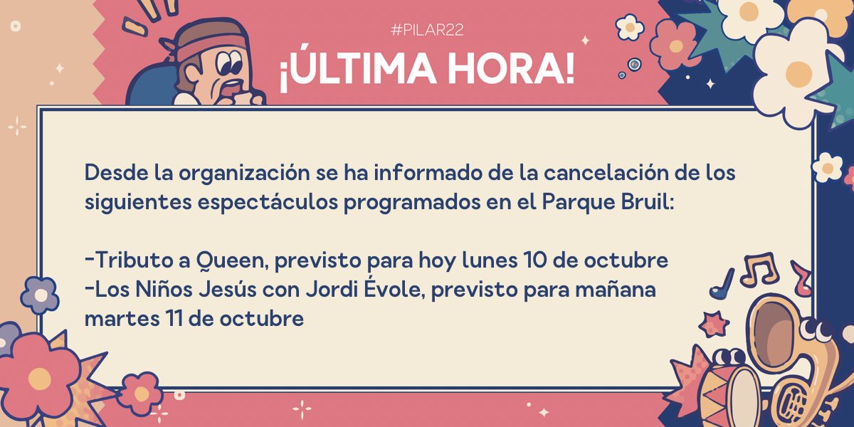 📣AVISO📣 Desde la organización se ha informado de la cancelación del espectáculo previsto para hoy Tributo a Queen y Los Niños Jesús con Jordi Évole, previsto para mañana 11 de octubre, ambos en el Parque Bruil

#Pilar22