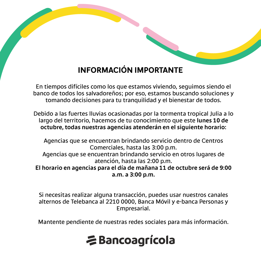 bancoagricolasv's tweet photo. Te compartimos información importante sobre nuestros horarios de atención. https://t.co/Ttu3Zkahkd