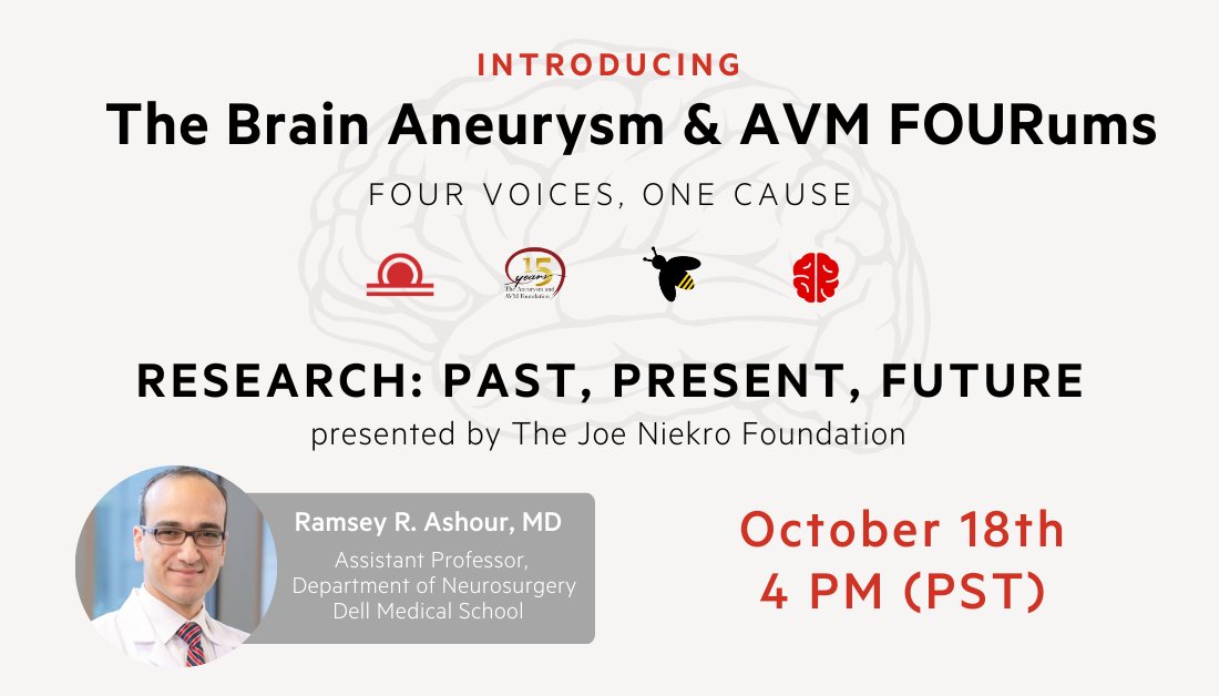 Join this virtual four-um to take a look at #brainaneurysm and #AVM research: Past, Present, and Future featuring Dr. Ramsey Ashour on 10/18 at 4PM PST. This experience is free to all, but registration is required. ow.ly/MNCt50L4Gnp #FourVoicesOneCause