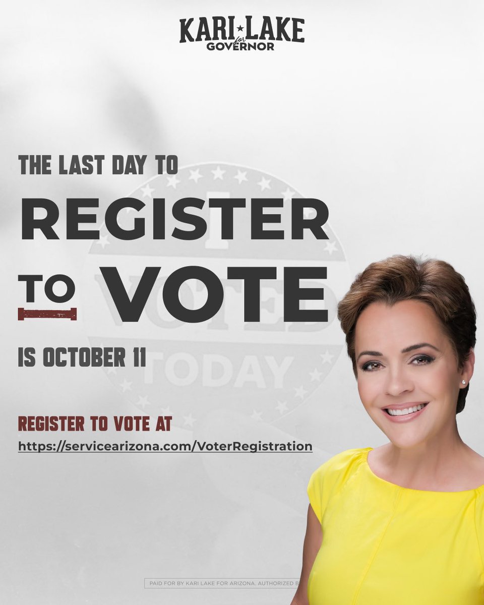 KariLake's tweet photo. 🚨REGISTER TO VOTE🚨

Tomorrow is the LAST DAY to register to vote

We need your help to grow our movement and win this November. Please be sure to register to vote &amp; remind your friends to as well! 

REGISTER ⤵️ 
https://t.co/nRh48PTTkZ https://t.co/sCbWUUYLd8