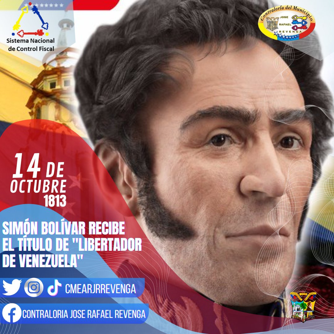 CMEArJRRevenga's tweet photo. Sabias que #TalDiaComoHoy #14DeOct de 1813 SIMÓN BOLÍVAR RECIBE EL TÍTULO DE "LIBERTADOR DE VENEZUELA" Tras culminar la Campaña Admirable, el 14 de octubre de 1813 el Padre de la Patria, Simón Bolívar, fue proclamado Libertador y Capitán General de los Ejércitos de Venezuela. https://t.co/iCFzQkmwqt