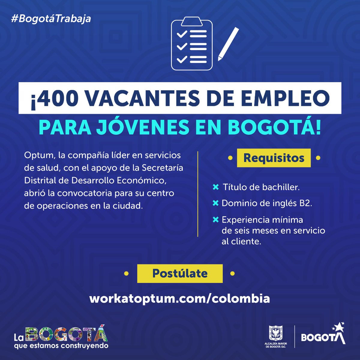 ClaudiaLopez's tweet photo. En #LaBogotáQueEstamosConstruyendo #TrabajoSíHay. 

@DesarrolloBta e @investinbogota en alianza con @Optum, empresa líder en servicios de salud, abren 400 nuevos puestos de trabajo en su centro de operaciones en la ciudad. 

Ingresen a https://t.co/Klnl6U4Cvr para postularse. https://t.co/YUkRW7BF4M
