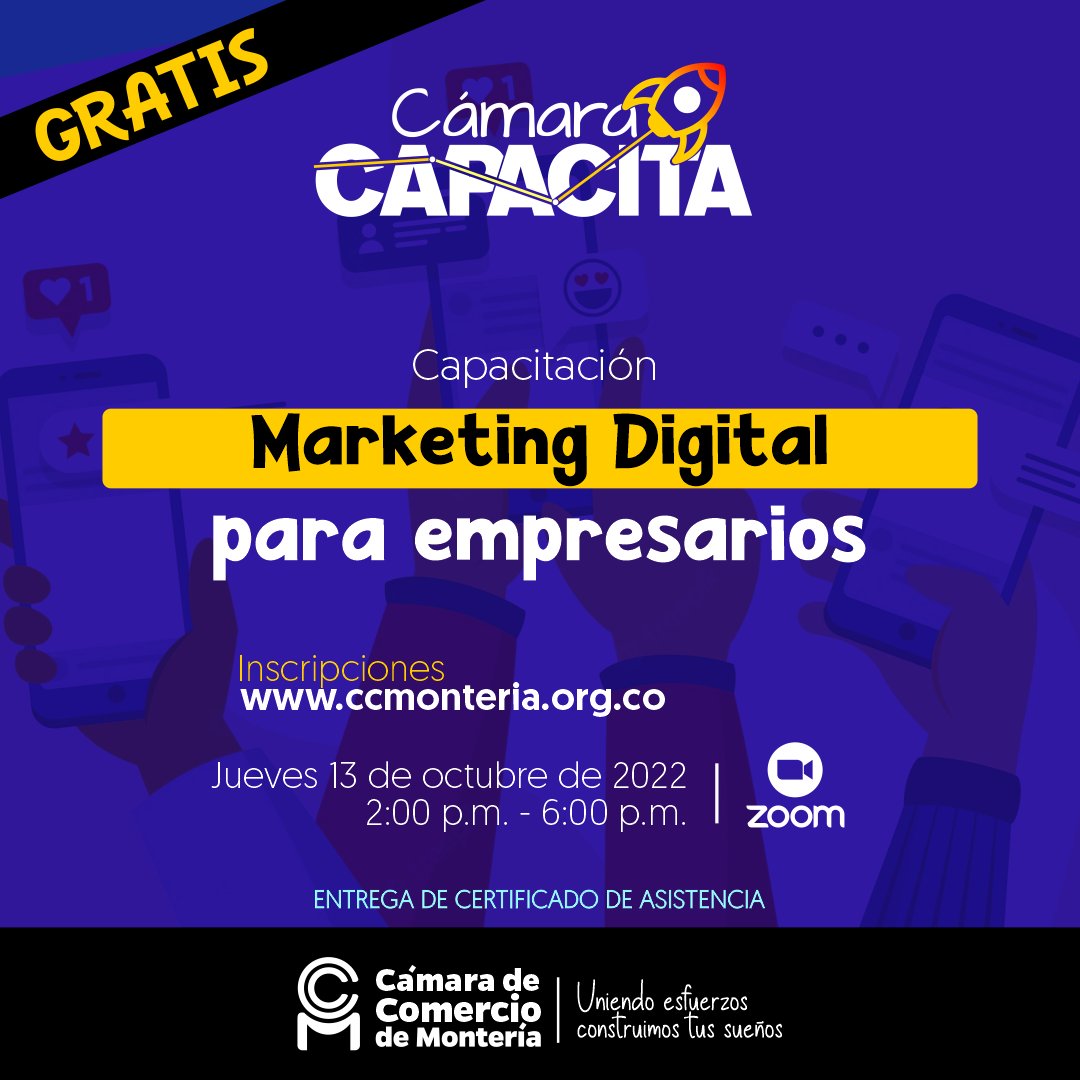ccmonteria's tweet photo. Cámara Capacita, te invita a nuestra capacitación en "Marketing Digital para Empresarios"

Te invitamos el día jueves 13 de Octubre de 2022

Se hará de manera virtual vía ZOOM de 2:00pm a 6:00pm

Link de Inscripción: https://t.co/RpUPoEjLCu

¡Te damos Certificado!
.
.
. https://t.co/rhAImmEAIR